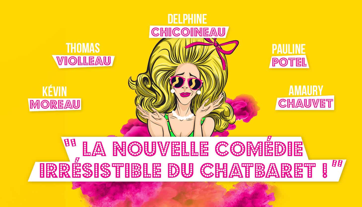 « Divina » la nouvelle comédie du Chatbaret, première reprise de cette pièce en France.